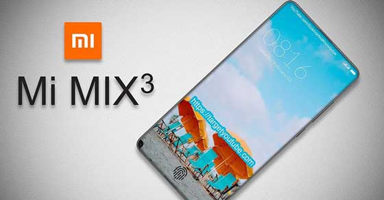 Xiaomi Mix 3 Se Trinh Lang Vao Ngay 15 9 03